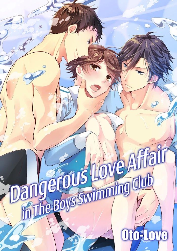 Mối tình nguy hiểm tại CLB bơi lội ( Oneshot ) - Chapter 1