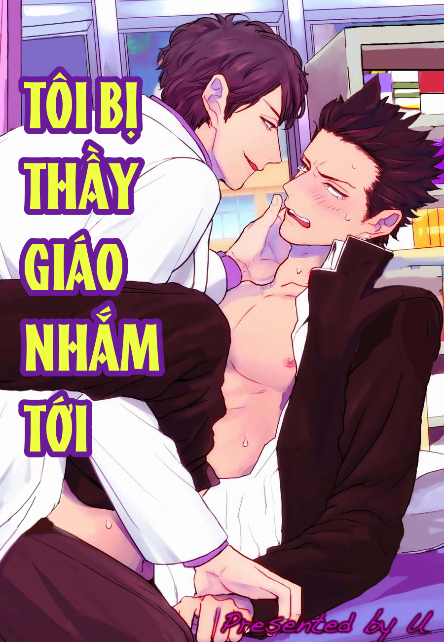Tôi bị thầy giáo nhắm tới - Chapter 1