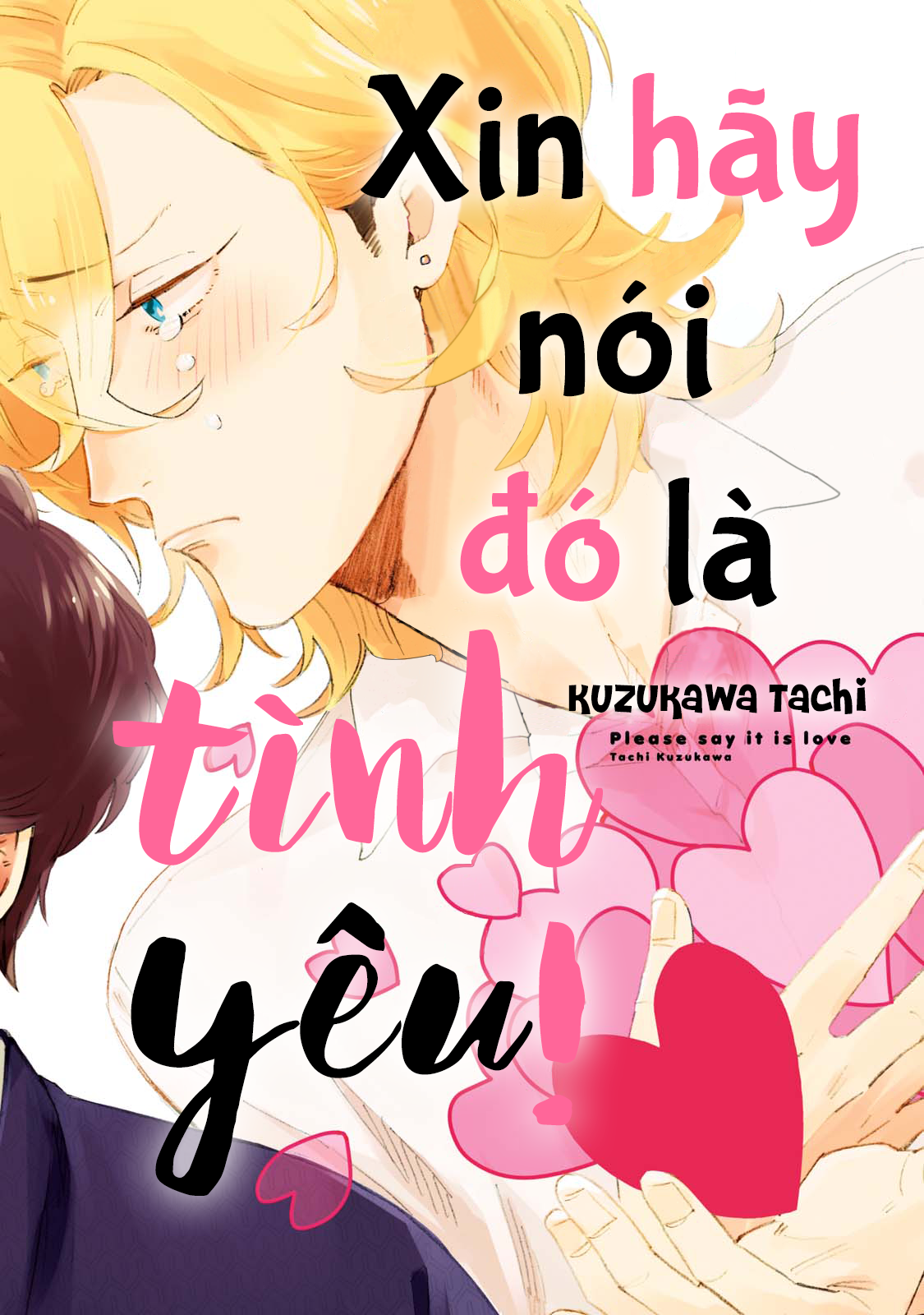 Xin Hãy Nói Đó Là Tình Yêu - Chapter 1