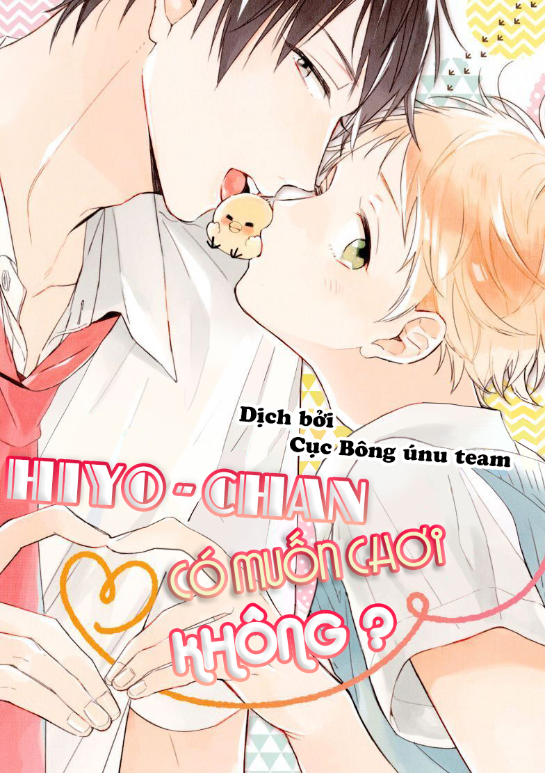 Hiyo-chan, phải lòng tôi chưa ? - Chapter 1