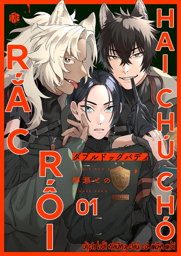Hai Chú Chó Rắc Rối - Chapter 1