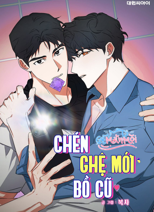 Chén Ghệ Mới Bồ Cũ