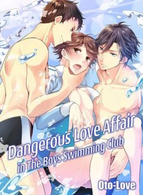 Mối tình nguy hiểm tại CLB bơi lội ( Oneshot )