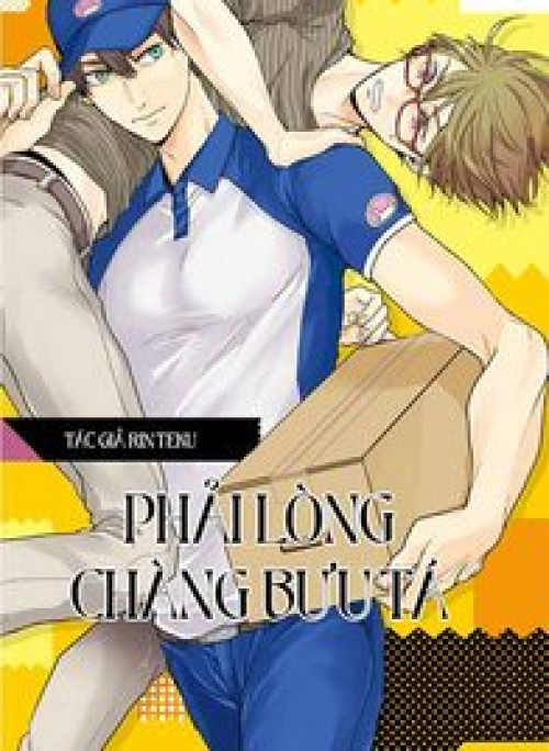 PHẢI LÒNG CHÀNG BƯU TÁ